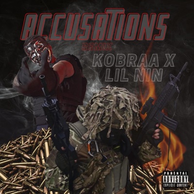 Accusations (feat. Lil Nin) [REMIX] [REMIX] - Single