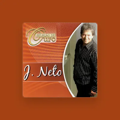 Listen to J. Neto, watch music videos, read bio, see tour dates & more!
