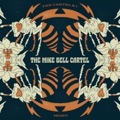 The Mike Bell Cartel - The Storm is Coming