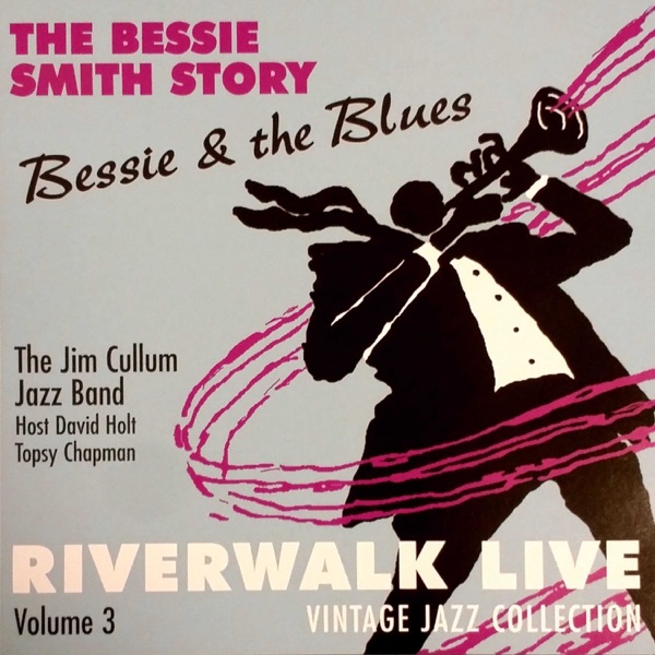 The Bessie Smith Story: Bessie and the Blues