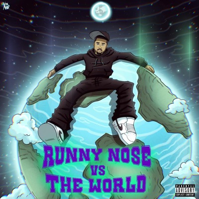 RunnyNose Vs the World -EP