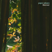 Forever - EP - Paper Planes