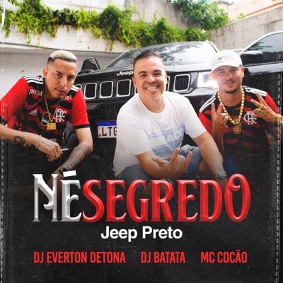 Né Segredo (Jeep Preto) - Single