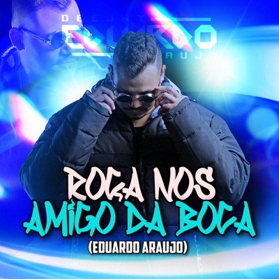 Roça nos Amigo da Boca - Single