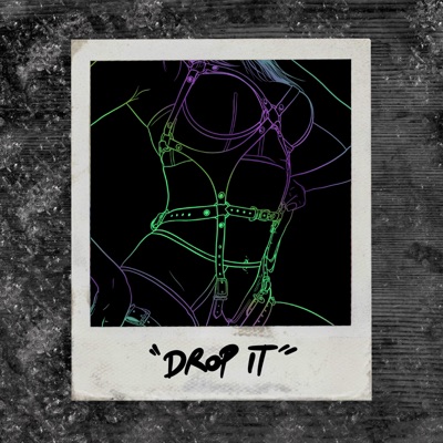 Drop it - Single
