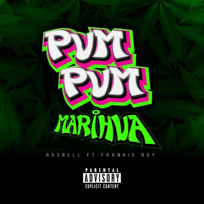 Rossbell (Pum Pum Marihua) - Single