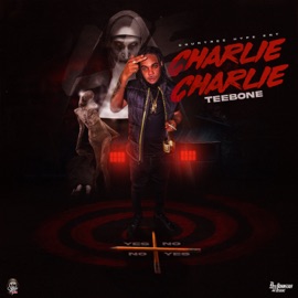 Charlie Charlie Teebone & Countree Hype