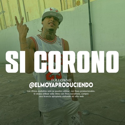 El Moya Produciendo - Pista de Rap Desahogo 'SI CORONO'