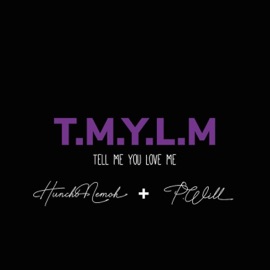 T.M.Y.L.M (feat. P.Will) Huncho Nemoh