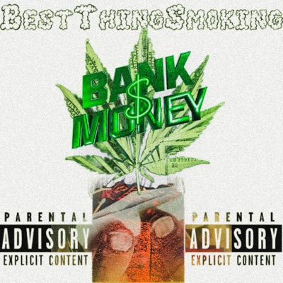 Best Thing Smoking - Single