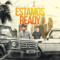 Estamos Ready (feat. David 502) - Single - Santy G