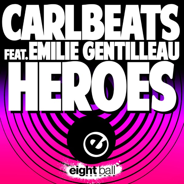 Heroes (feat. Emilie Gentilleau) - Single