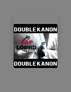 Lotfi Double Kanon을(를) 듣고, 뮤직 비디오를 보고, 약력을 읽고, 투어 일정 등을 확인하세요!