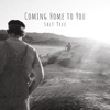 Coming Home to You - Single