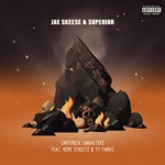 Jae Skeese & Superior - Cantonese Characters (feat. Rome Streetz & Ty Farris)