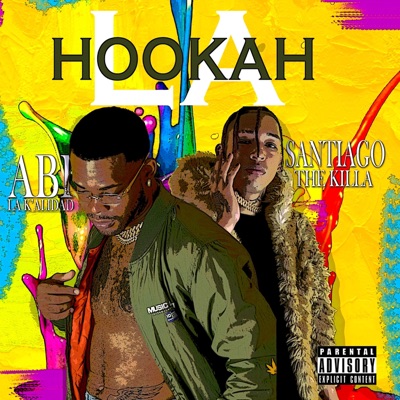 La Hookah (feat. Santiago The Killa) - Single