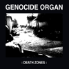 Death Zones - Genocide Organ