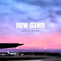 New Dawn (feat. GGBill) - Single - DeePhi Music