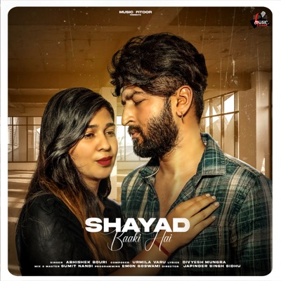Shayad Baaki Hai - Single