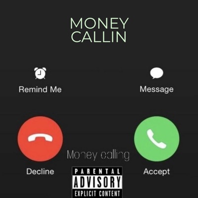Money Callin - Single