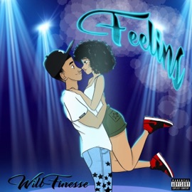 Feelins (feat. OTW407) WillFinesse