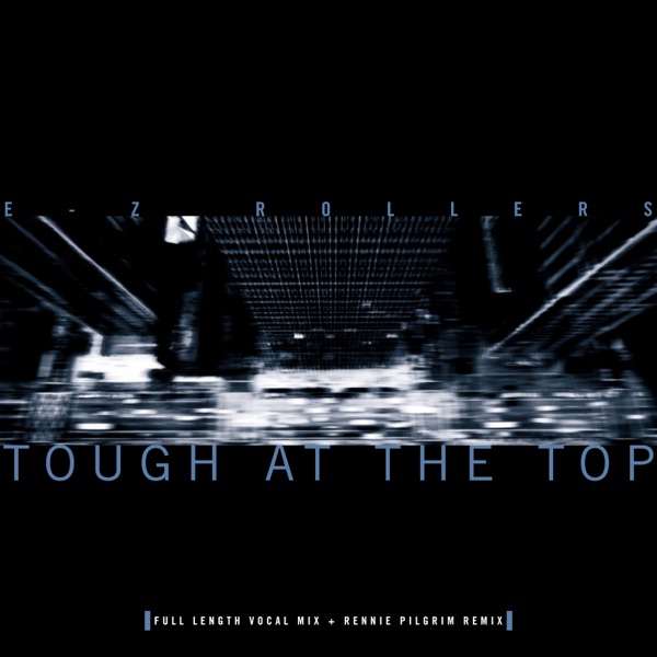 Tough At the Top - Single