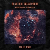 Beautiful Catastrophe - Ben Fox Remix (feat. Frank Bentley) artwork