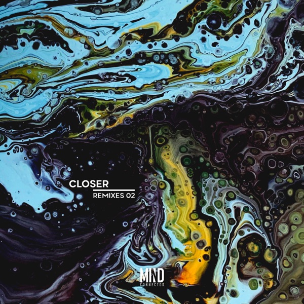 Closer Remixes 02 - EP