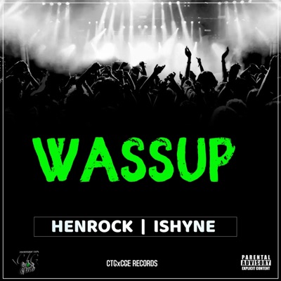 Wassup (feat. iShyne) - Single