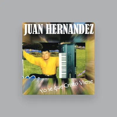 Listen to JUAN HERNANDEZ, watch music videos, read bio, see tour dates & more!