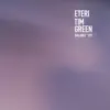 Tim Green - Eteri