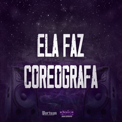 Ela Faz Coreografa - Single