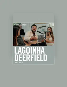 Ascolta Lagoinha Deerfield, guarda video musicali, leggi la biografia, vedi le date del tour & altro!