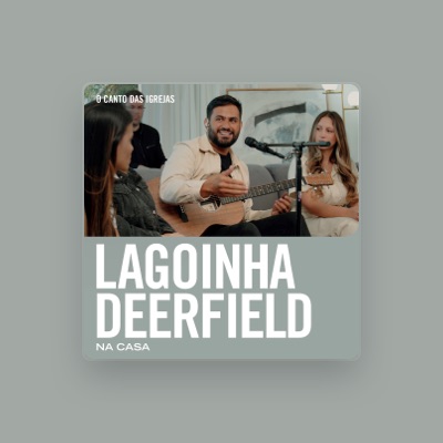 Listen to Lagoinha Deerfield, watch music videos, read bio, see tour dates & more!