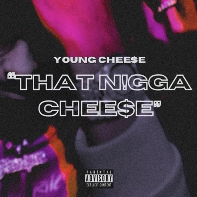 That Nigga Chee$e - Single