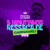 Stream & download 5 Minutinhos Ressaca De Carnaval 002 - Single