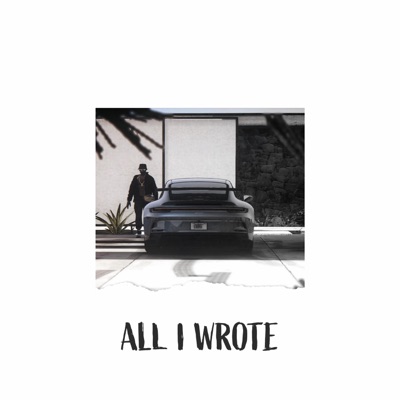 All I Wrote (feat. Jarrel the Young) - Single