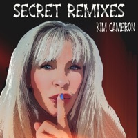 Secret Remixes - EP - Kim Cameron