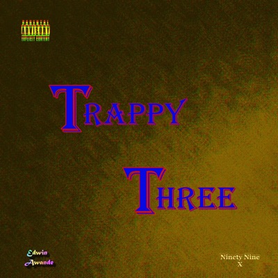 Trappy Three - Single