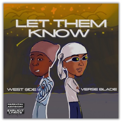 Let them know (feat. Verse Blade) - Single