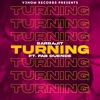 Turning (feat. Fab Duende) - Single