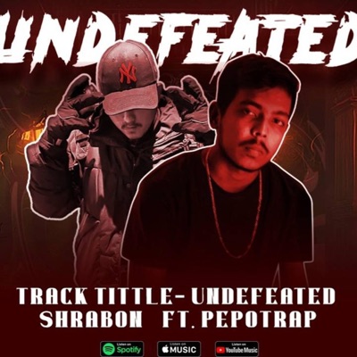 Undefeated (feat. SHRABON) - Single