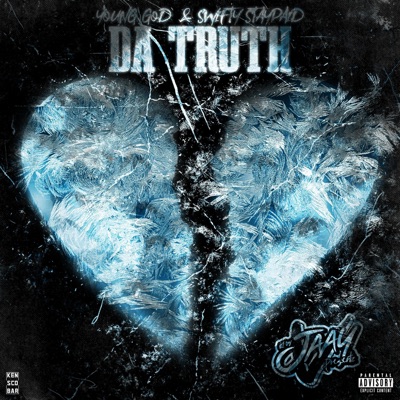 Da Truth (feat. Young God & Swifty StayPaid) - Single