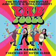 Fab Fools: The Last Ever Untold Beatles Story (Unabridged)