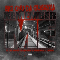 Remember Me (feat. IceWater Slaughter, RoDawg & E. Geaux) - Single - Big Chu Da Guerilla