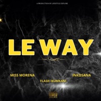 Le' Way (feat. Flash Ikumkani) - Single - Miss Morena