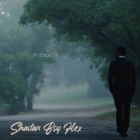 Antisocial - Single - Shaitan Boy Flex