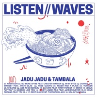 listen//waves - Jadu Jadu & TAMBALA