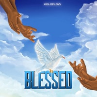 Blessed - Single - Koloflow
