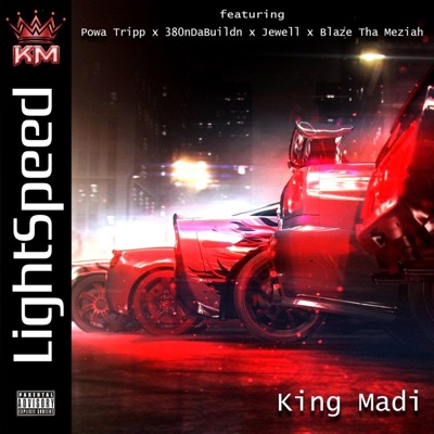 LightSpeed (feat. Powa Tripp, 380nDaBuildn, Jewell & Blaze Tha Meziah) - Single
